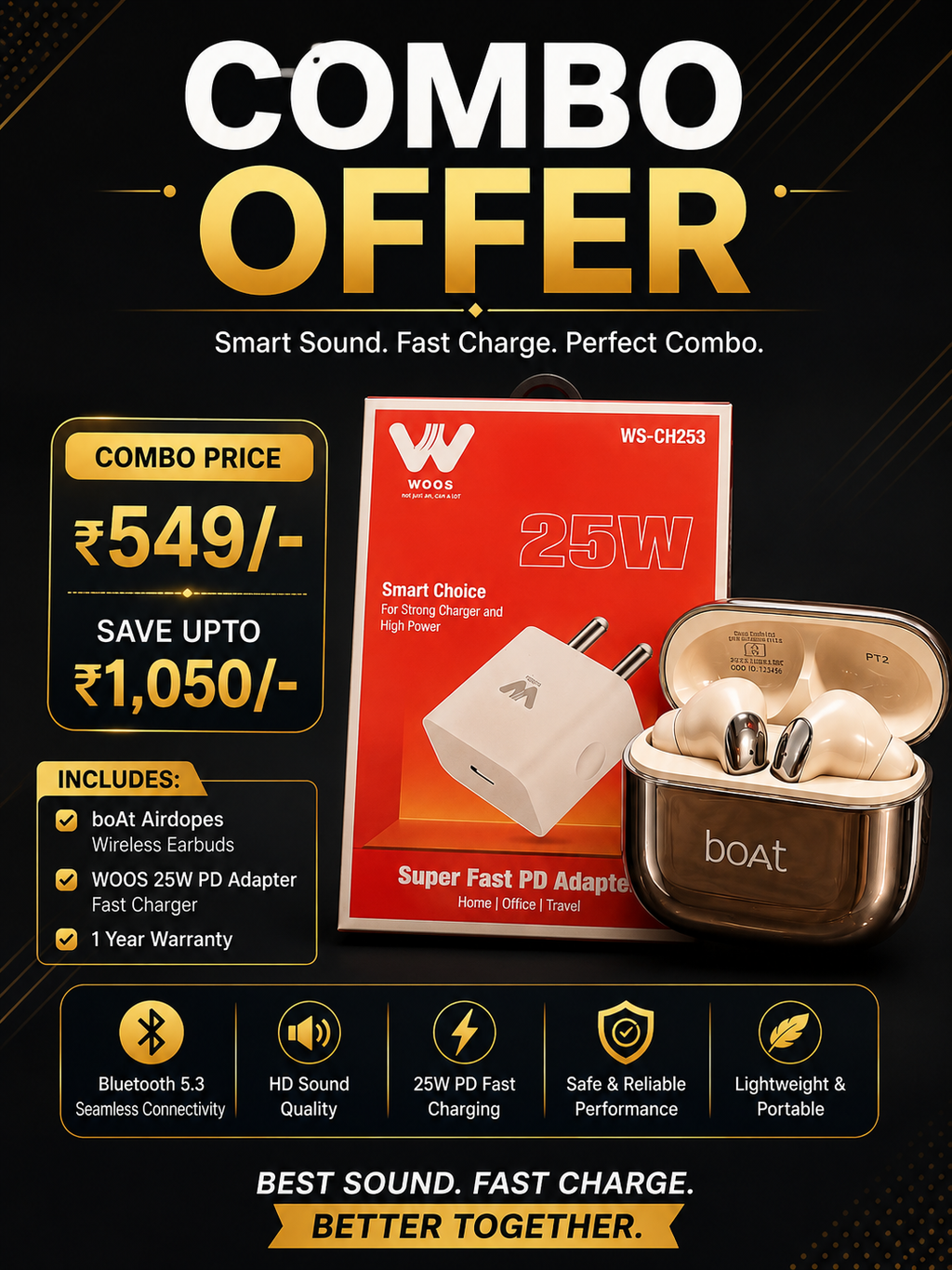 Promotional graphic for a combo offer featuring a pair of boAt wireless earbuds in an open charging case next to their retail box, with a WOODS 25W PD fast charger and a promotional price of ₥549/- on a black background.